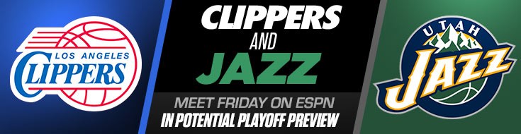 Clippers And Jazz Meet On Espn Potential Nba Betting Playoff Preview