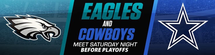 Eagles and Cowboys Meet Saturday Night Before Playoffs (01/08