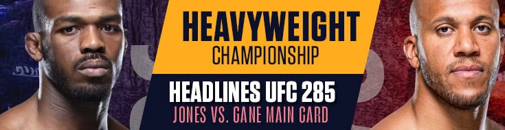 UFC 285 Jones Vs. Gane Main Card Betting Odds, Picks & Preview