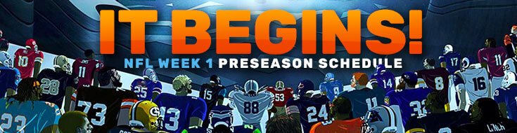 NFL 2022 - PRESEASON WEEK 1 Schedule