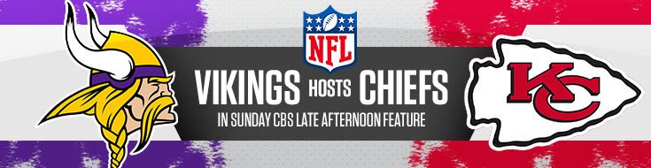 Minnesota Vikings vs. Kansas City Chiefs