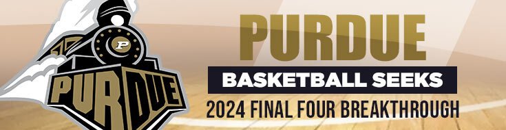 Purdue Basketball Seeks 2024 Final Four Breakthrough   Purdue Boilermakers Basketball Seeks 2024 Final Four Breakthrough 