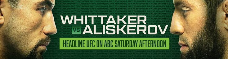 UFC On ABC Whittaker Vs. Aliskerov Main Card Betting Odds